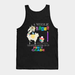 A Whole Llama Learning Going On First Grade Back To School Tank Top